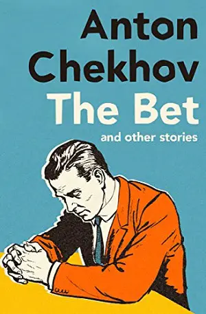 5.-The-Bet-and-Other-Stories-Author-Anton-Chekhov.webp